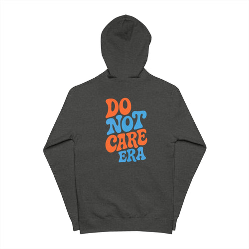 Don Not Care Era - Unisex Fleece Zip-Up Hoodie